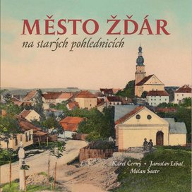 Město Žďár na starých pohlednicích