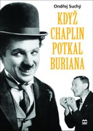 Když Chaplin potkal Buriana