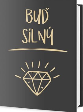 Buď silný