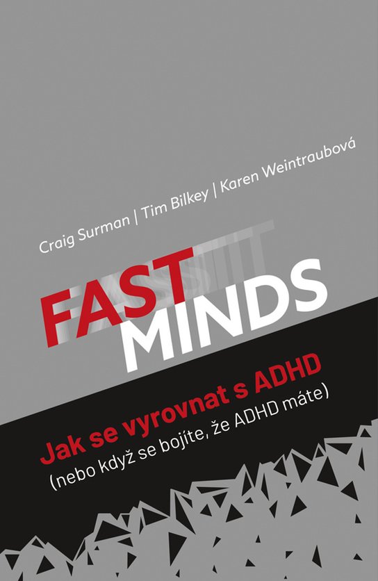 Fast minds Jak se vyrovnat s ADHD