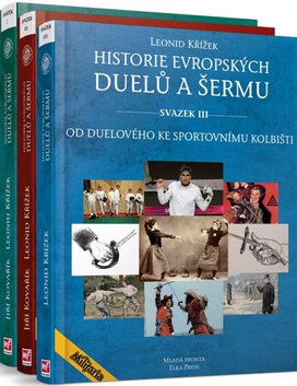 Komplet 3ks Historie evropských duelů a šermů svazek I.+ II. + III.