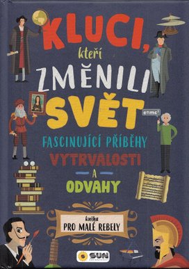 Kluci, kteří změnili svět