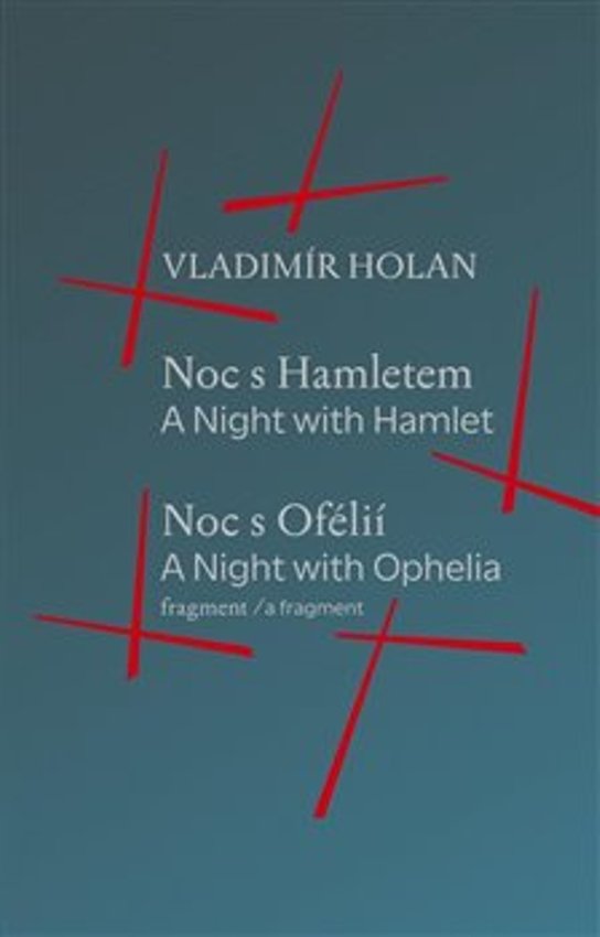 Noc s Hamletem / Noc s Ofélii