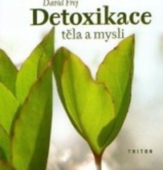 Detoxikace těla a mysli