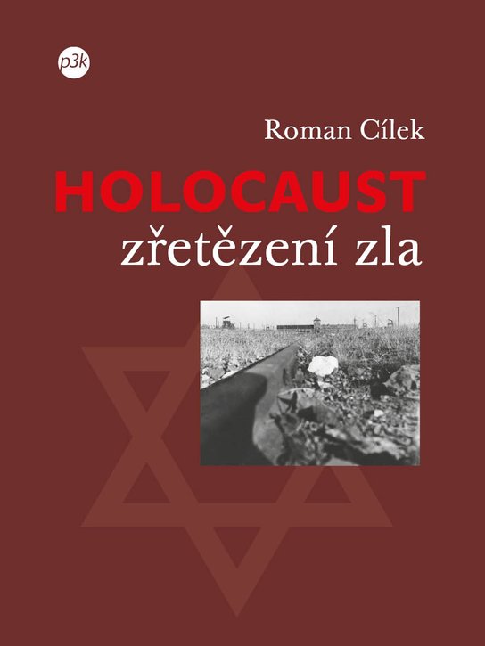 Holocaust – zřetězení zla