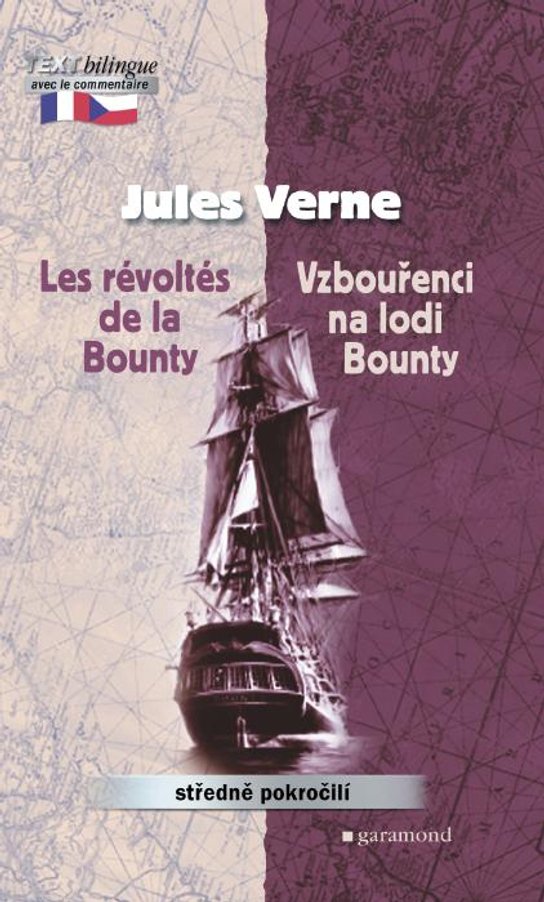 Vzbouřenci na lodi Bounty / Les Révoltés de la Bounty