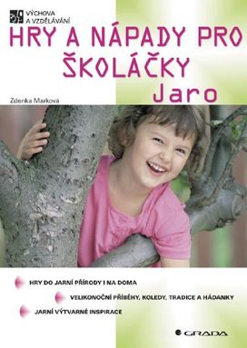 Hry a nápady pro školáčky - Jaro