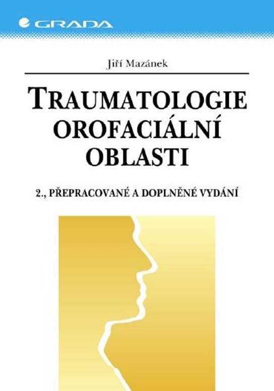 Traumatologie orofaciální oblasti
