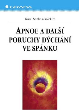 Apnoe a další poruchy dýchání ve spánku