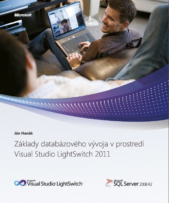 Základy databázového vývoja v prostredí Visual Studio LightSwitch 2011