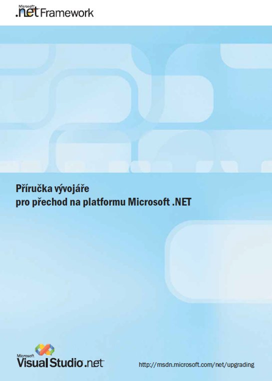 Příručka vývojáře pro přechod na platformu Microsoft .NET