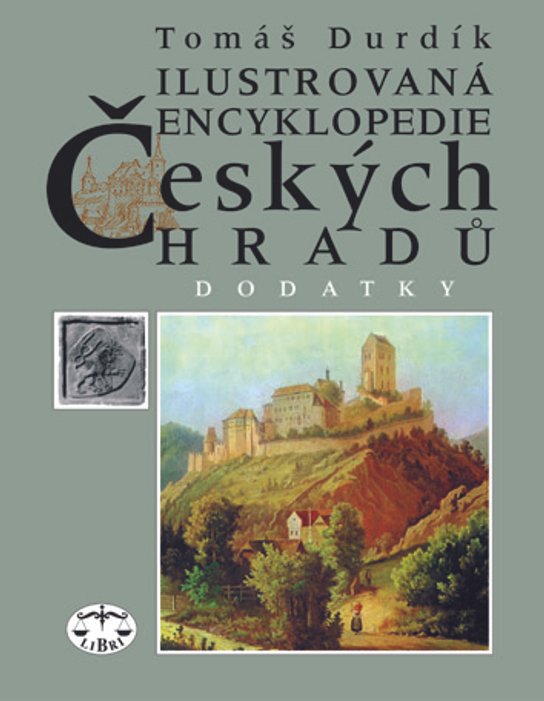Ilustrovaná encyklopedie českých hradů - Dodatky I.