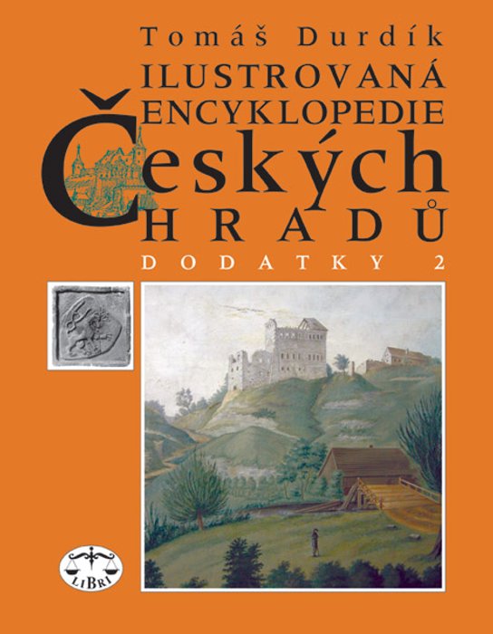 Ilustrovaná encyklopedie českých hradů - Dodatky II.