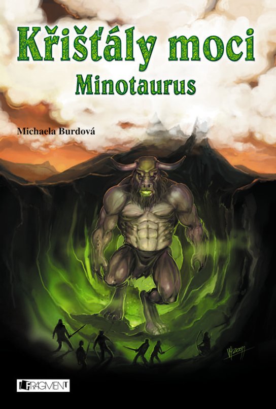 Křišťály moci – Minotaurus