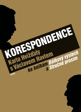Korespondence Karla Hvížďaly s Václavem Havlem
