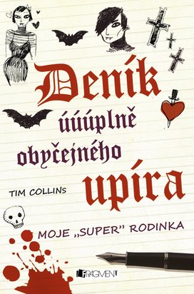 Deník úúúplně obyčejného upíra – Moje "super" rodinka