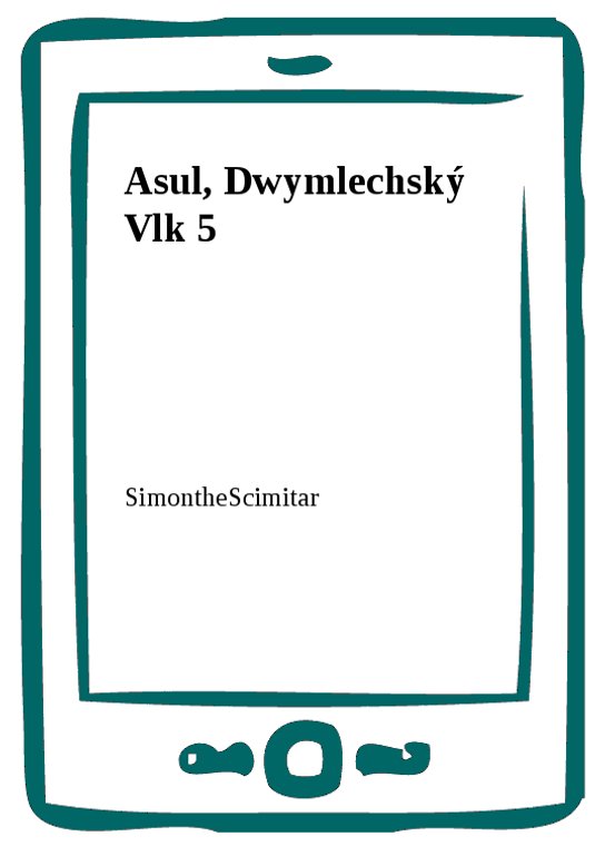 Asul, Dwymlechský Vlk 5