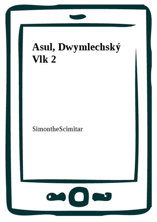 Asul, Dwymlechský Vlk 2