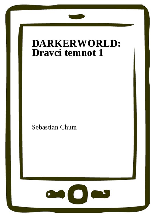 DARKERWORLD: Dravci temnot 1