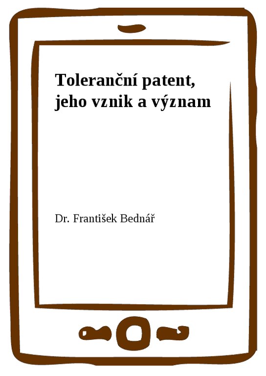 Toleranční patent, jeho vznik a význam