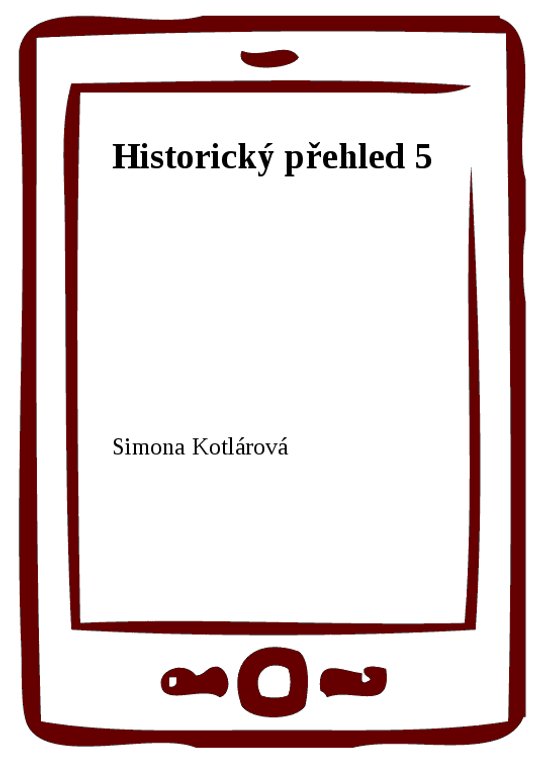 Historický přehled 5 - Vláda Přemysla Otakara I. až Václava III