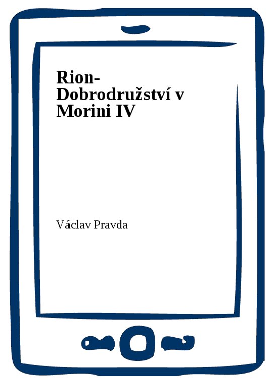 Rion- Dobrodružství v Morini IV