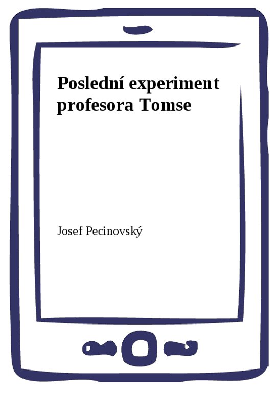 Poslední experiment profesora Tomse