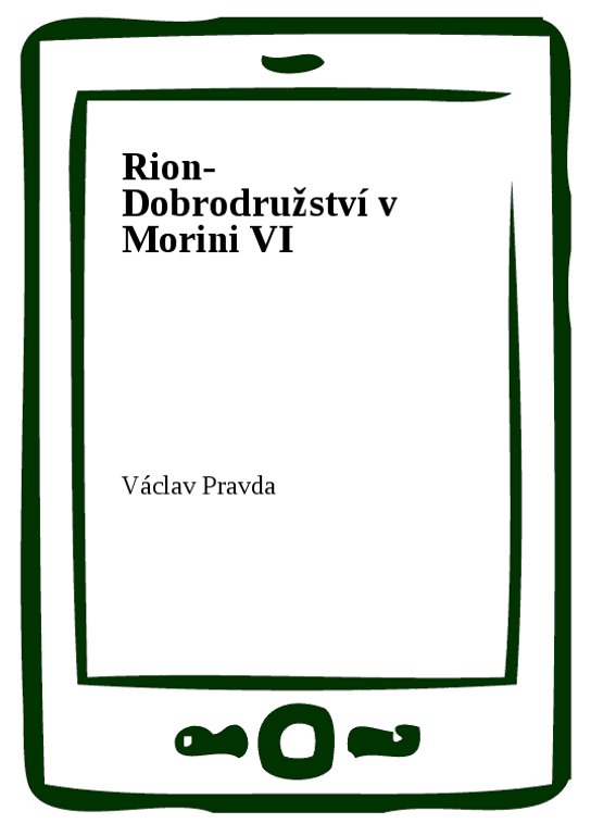 Rion- Dobrodružství v Morini VI