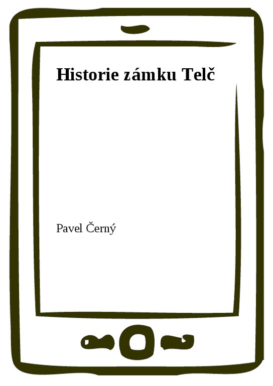 Historie zámku Telč