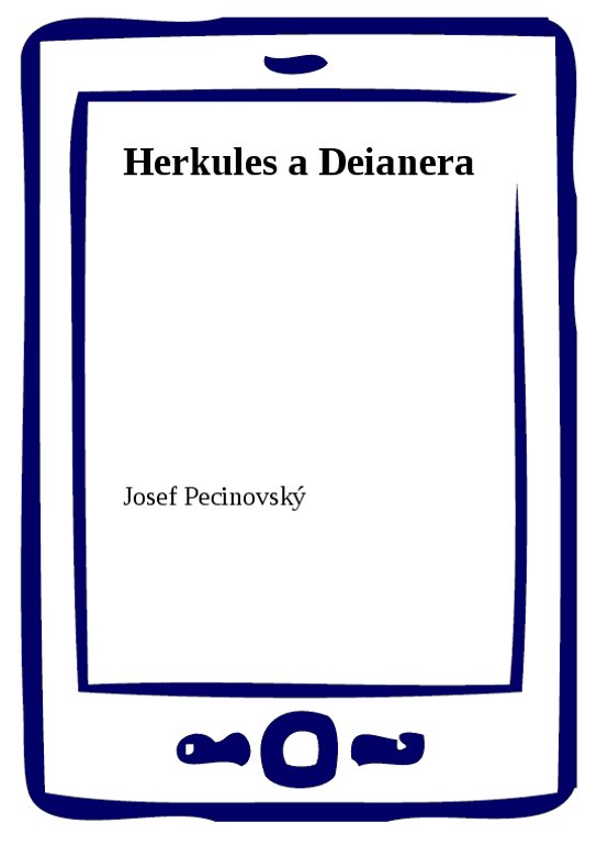 Herkules a Deianera