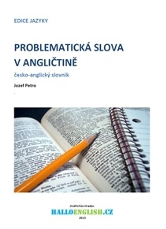 Problematická slova v angličtině: česko-anglický slovník