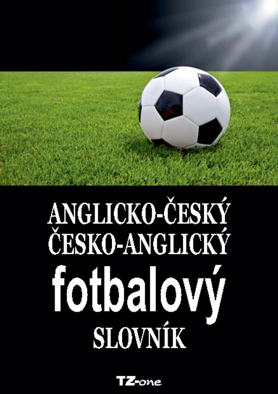 Anglicko-český / česko-anglický fotbalový slovník