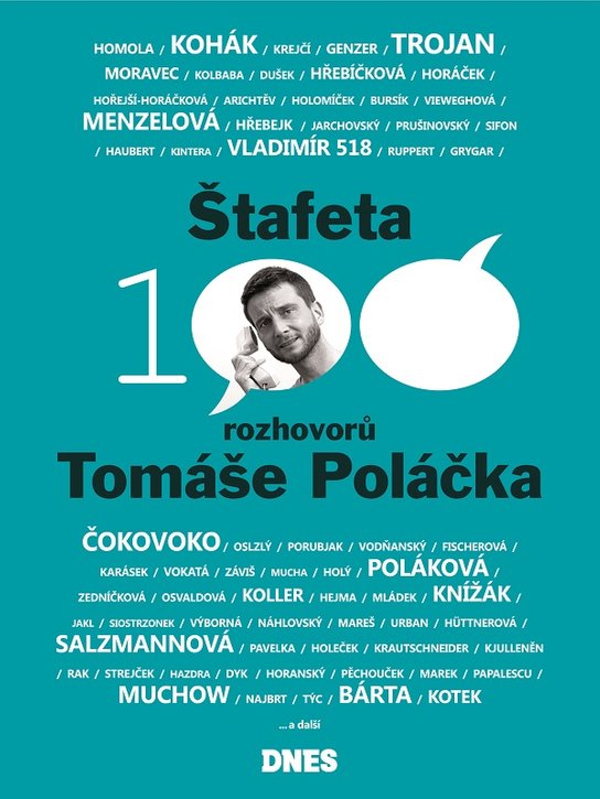 Štafeta: 100 rozhovorů Tomáše Poláčka