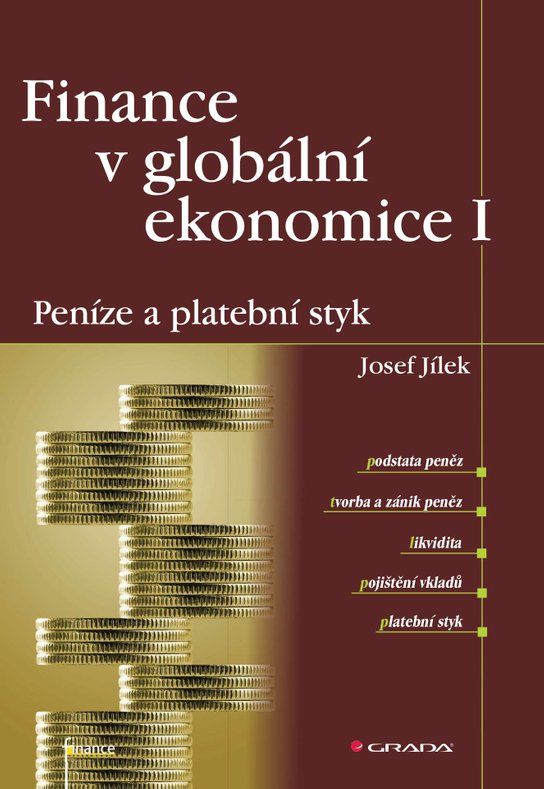 Finance v globální ekonomice I: Peníze a platební styk