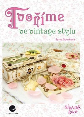 Tvoříme ve vintage stylu