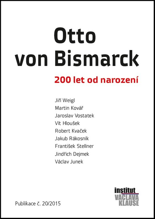 Otto von Bismarck: 200 let od narození
