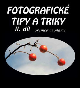 Fotografické tipy a triky II.