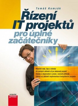 Řízení IT projektů pro úplné začátečníky