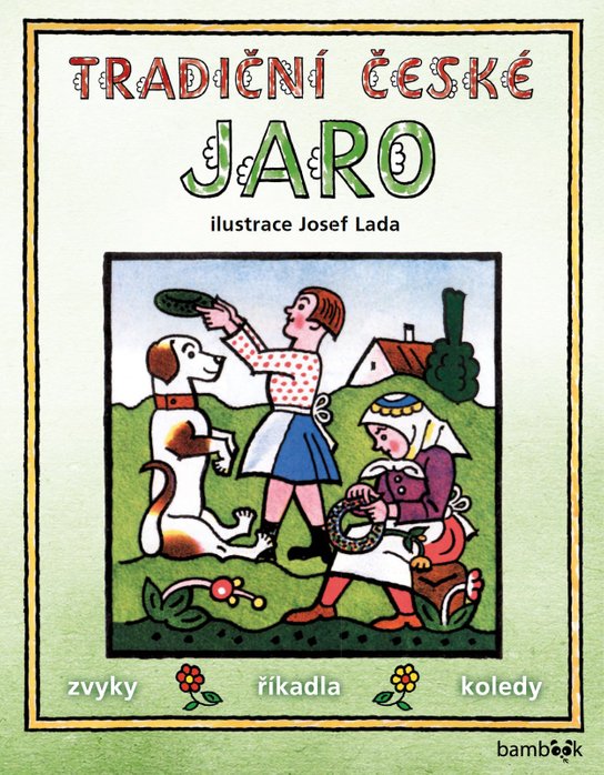 Tradiční české JARO - Josef Lada