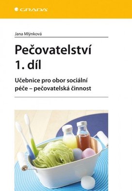 Pečovatelství 1. díl