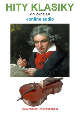 Hity klasiky - Violoncello (+online audio)