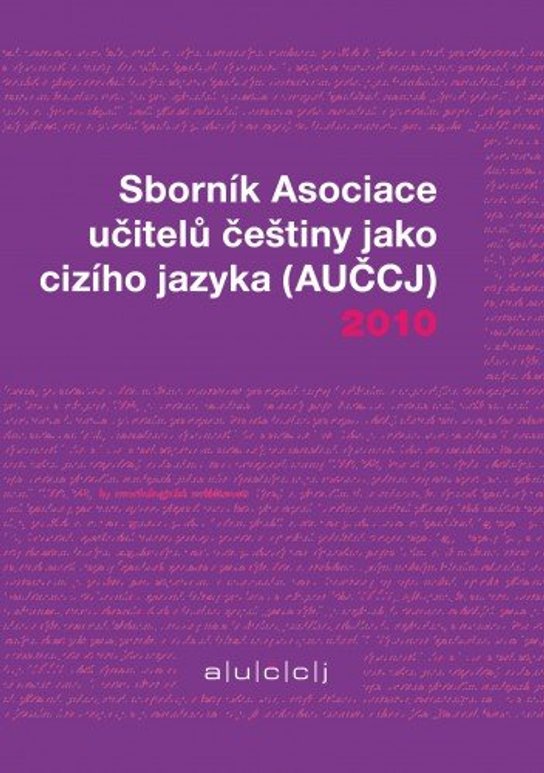 Sborník Asociace učitelů češtiny jako cizího jazyka 2010