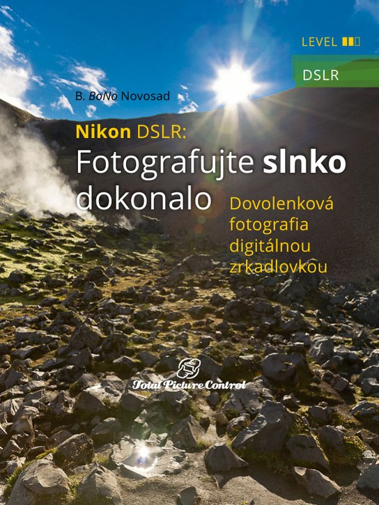 Nikon DSLR: Fotografujte slnko dokonalo