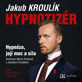 Hypnotizér – Hypnóza, její moc a síla