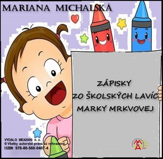 Zápisky zo školských lavíc Marky Mrkvovej