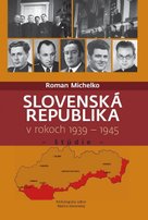 Slovenská republika v rokoch 1939 - 1945