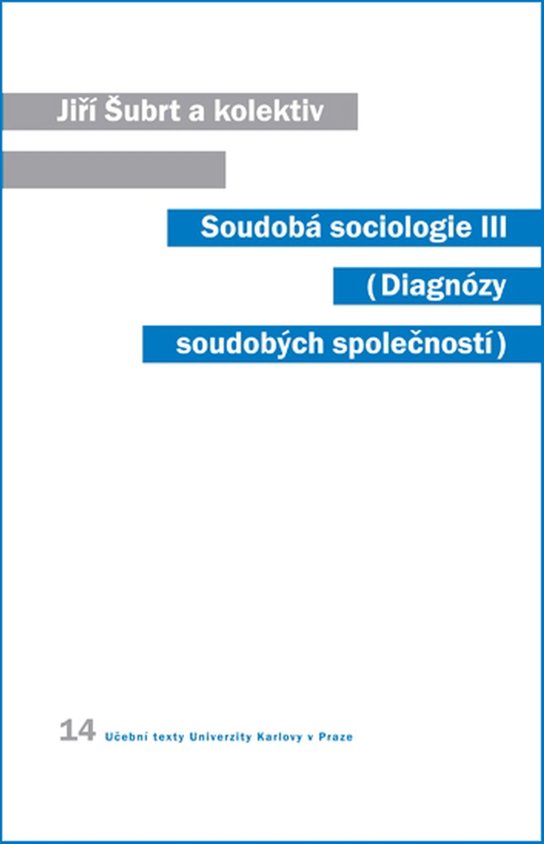 Soudobá sociologie III.