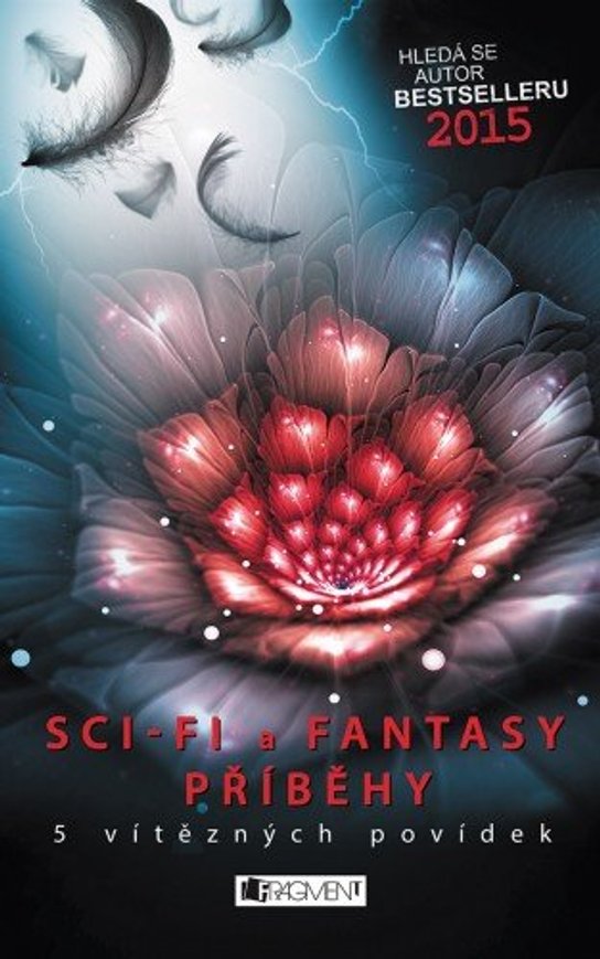 Hledá se autor bestselleru 2015 – Sci-fi a fantasy příběhy
