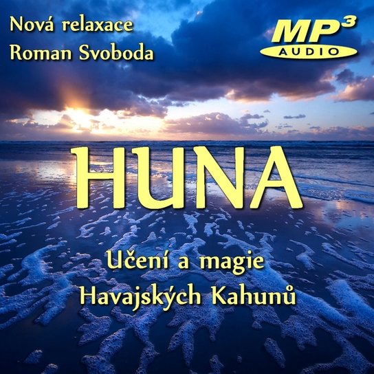 Huna - Učení a magie havajských Kahunů