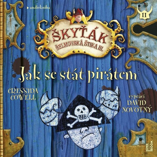 Jak se stát pirátem – Škyťák Šelmovská Štika III.